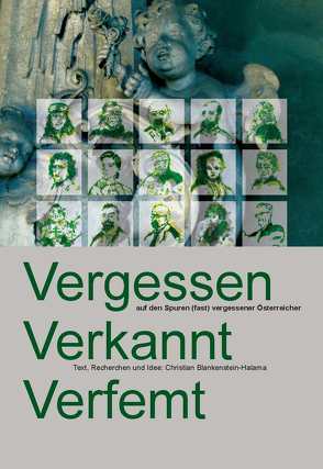 Vergessen – Verkannt – Verfemt von Blankenstein-Halama,  Christian