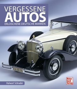 Vergessene Autos von Schrader,  Halwart