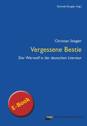 Vergessene Bestie von Stiegler,  Christian