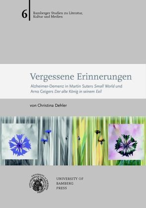 Vergessene Erinnerungen von Dehler,  Christina