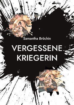 Vergessene Kriegerin von Bröchin,  Samantha