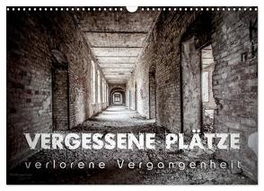 Vergessene Plätze – verlorene Vergangenheit (Wandkalender 2024 DIN A3 quer), CALVENDO Monatskalender von Schöb,  Monika