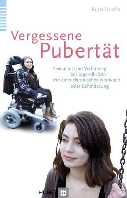 Vergessene Pubertät von Draths,  Ruth