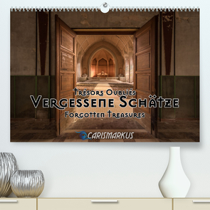 Vergessene Schätze – Forgotten Treasures (Premium, hochwertiger DIN A2 Wandkalender 2022, Kunstdruck in Hochglanz) von "Carismarkus" Kammerer,  Markus