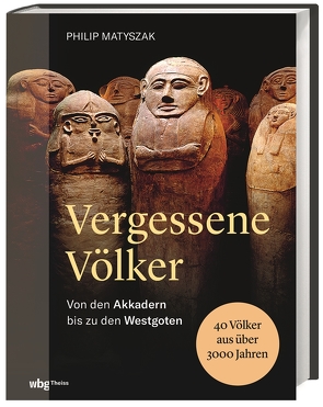 Vergessene Völker von Fündling,  Jörg, Matyszak,  Philip