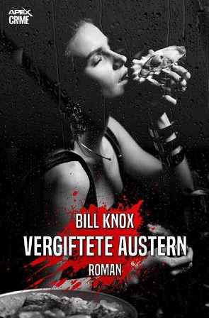 Vergiftete Austern von Dörge,  Christian, Knox,  Bill