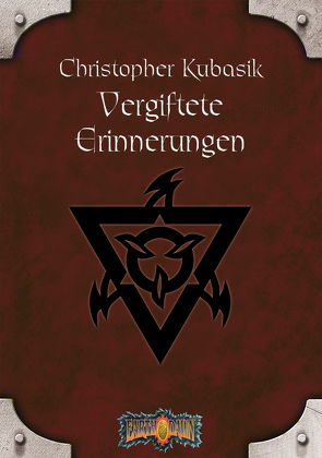 Vergiftete Erinnerungen von Jentzsch,  Christian, Kubasik,  Christopher, Laubenstein,  Jeff