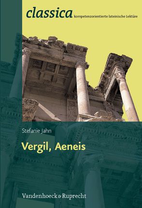 Vergil, Aeneis von Jahn,  Stefanie