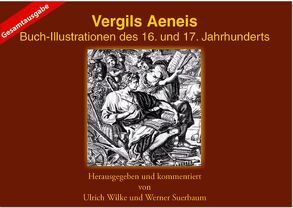 Vergil Gesamtausgabe von Suerbaum,  Werner, Wilke,  Ulrich