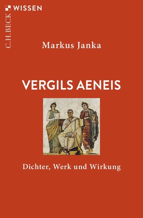 Vergils Aeneis von Janka,  Markus