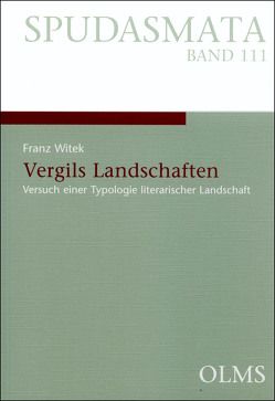 Vergils Landschaften von Witek,  Franz