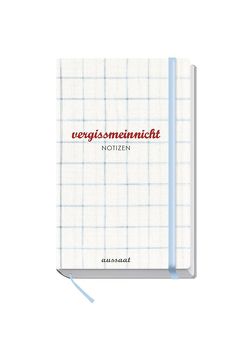 vergissmeinnicht Notizen – klein von Neuburg,  Franca, Neuburg,  Klaus