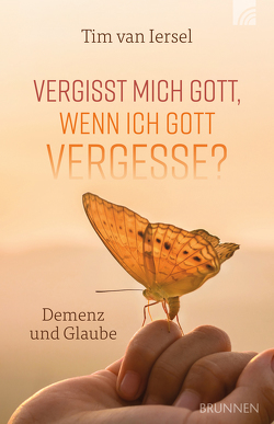 Vergisst mich Gott, wenn ich Gott vergesse? von Hinkel,  Ulrike, Iersel,  Tim Van