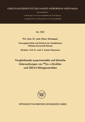 Vergleichende experimentelle und klinische Untersuchungen von 60Co-γ-Strahlen und 200-kV-Röntgenstrahlen von Schnepper,  Elmar