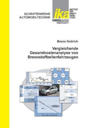 Vergleichende Gesamtkostenanalyse von Brennstoffzellenfahrzeugen von Gnörich,  Bruno