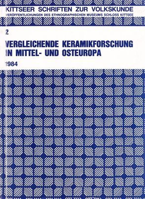 Vergleichende Keramikforschung in Mittel- und Osteuropa von Beitl,  Klaus, Liesenfeld,  Gertraud