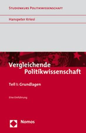 Vergleichende Politikwissenschaft von Kriesi,  Hanspeter