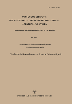 Vergleichende Untersuchungen am Schopper-Scheuerprüfgerät von Juilfs,  Johannes