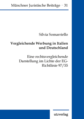 Vergleichende Werbung in Italien und Deutschland von Somarriello,  Silvia