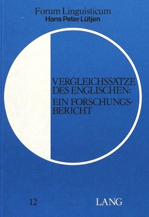 Vergleichssätze des Englischen: ein Forschungsbericht