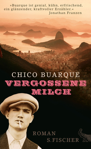 Vergossene Milch von Buarque,  Chico, Schweder-Schreiner,  Karin von