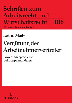 Vergütung der Arbeitnehmervertreter von Maily,  Katrin