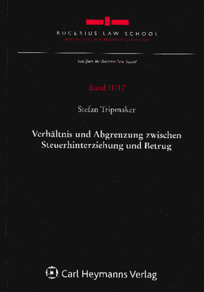 Verhältnis und Abgrenzung zwischen Steuerhinterziehung und Betrug von Tripmaker,  Stefan