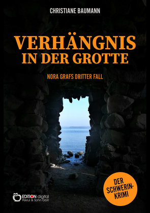 Verhängnis in der Grotte von Baumann,  Christiane