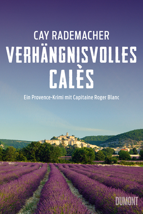 Verhängnisvolles Calès von Rademacher,  Cay