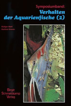 Verhalten der Aquarienfische Band 1 von Greven,  Hartmut, Riehl,  Rüdiger