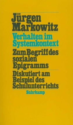 Verhalten im Systemkontext von Luhmann,  Niklas, Markowitz,  Jürgen