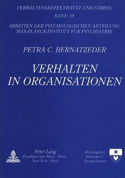 Verhalten in Organisationen von Bernatzeder,  Petra C.