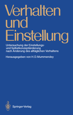 Verhalten und Einstellung von Mummendey,  Hans D