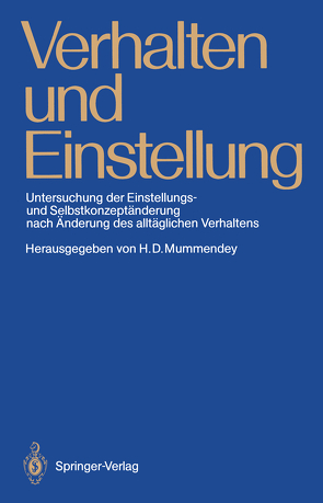 Verhalten und Einstellung von Mummendey,  Hans D