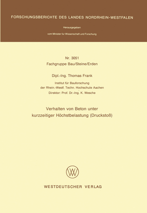 Verhalten von Beton unter kurzzeitiger Höchstbelastung (Druckstoß) von Frank,  Thomas