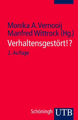 Verhaltensgestört!? von Vernooij,  Monika A, Wittrock,  Manfred