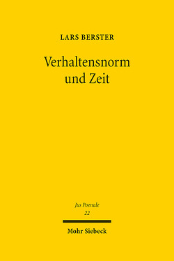 Verhaltensnorm und Zeit von Berster,  Lars