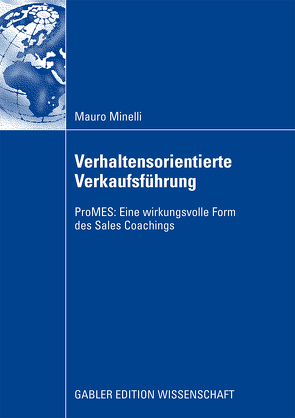 Verhaltensorientierte Verkaufsführung von Kühn,  Prof. Dr. Richard, Minelli,  Mauro