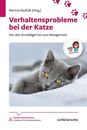 Verhaltensprobleme bei der Katze von Kaulfuß,  Patricia