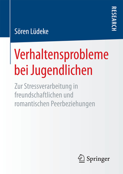 Verhaltensprobleme bei Jugendlichen von Lüdeke,  Sören