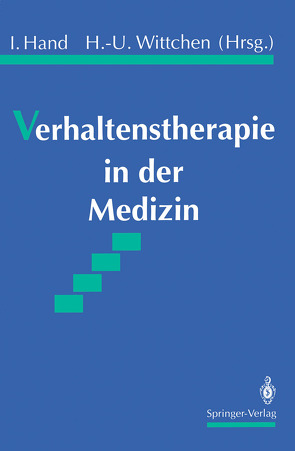 Verhaltenstherapie in der Medizin von Hand,  Iver, Wittchen,  Hans-Ulrich