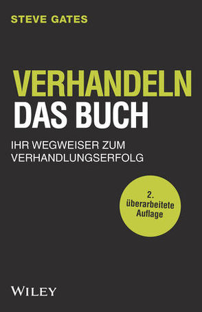 Verhandeln – Das Buch von Gates,  Steve, Roth,  Carsten