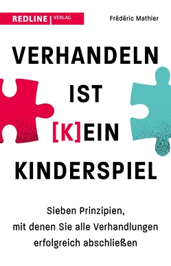 Verhandeln ist (k)ein Kinderspiel von Mathier,  Frédéric