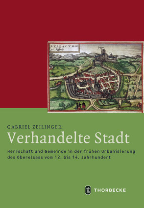 Verhandelte Stadt von Zeilinger,  Gabriel