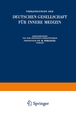 Verhandlungen der Deutschen Gesellschaft für Innere Medizin von Schlegel,  B.