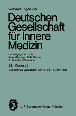 Verhandlungen der Deutschen Gesellschaft für Innere Medizin von Miehlke,  Klaus