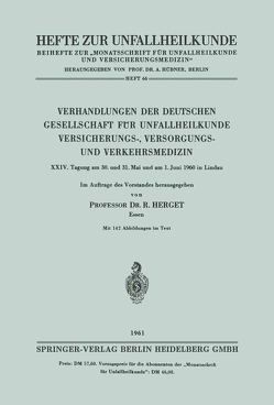 Verhandlungen der Deutschen Gesellschaft für Unfallheilkunde Versicherungs-, Versorgungs- und Verkehrsmedizin von Herget,  R.