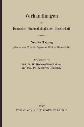 Verhandlungen der Deutschen Pharmakologischen Gesellschaft von Behrens,  B., Heubner,  W.