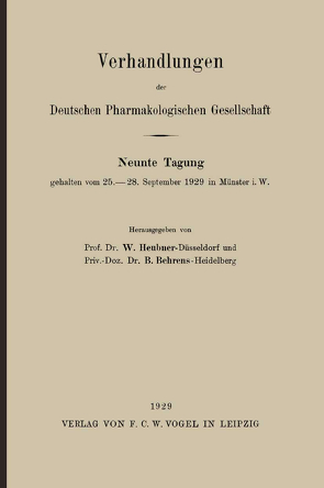 Verhandlungen der Deutschen Pharmakologischen Gesellschaft von Behrens,  B., Heubner,  W.