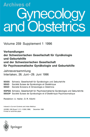 Verhandlungen der Schweizerischen Gesellschaft für Gynäkologie und Geburtshilfe und der Schweizerischen Gesellschaft für Psychosomatische Gynäkologie und Geburtshilfe von Haller,  U.